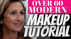 over 60 a modern makeup tutorial