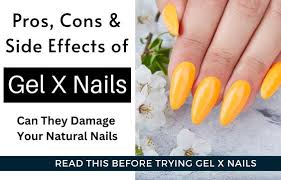 pros cons side effects of gel x