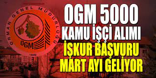 OGM 5000 İşçi Alımı 81 Şehir İŞKUR Mart Ayı Geri Sayımı Başladı