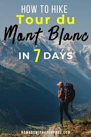 how to hike the tour du mont blanc in 7