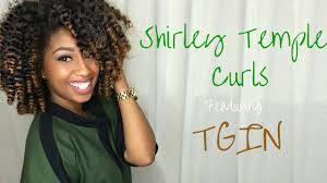 Choose your favorite shirley temple hairstyle! Shirley Temple Curls On Natural Hair Ft Tgin Youtube