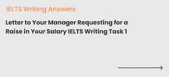 raise in your salary ielts writing task 1