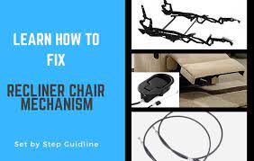 how to fix recliner chair mechanism
