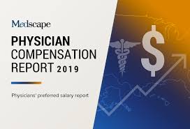 Medscape Physician Compensation Report 2019