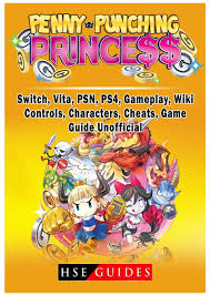 Monopoly is ones of those games that gets wheeled out once a . Penny Punching Princess Switch Vita Psn Ps4 Gameplay Wiki Controls Characters Cheats Game Guide Unofficial Guides Hse Amazon Com Mx Libros