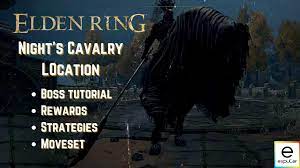 Elden Ring Night's Cavalry Location, Rewards & Boss Fights - eXputer.com
