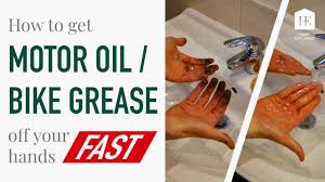 how to get motor oil or bike grease off