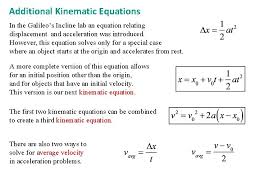 Kinematics Kinematic Equations