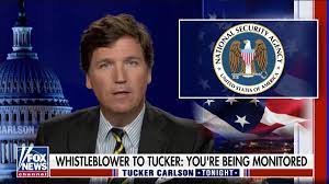 Tucker Carlson claimed the NSA is ...