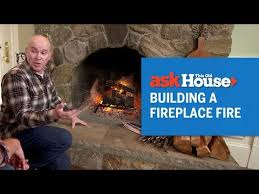 How To Build A Fireplace Fire Ask