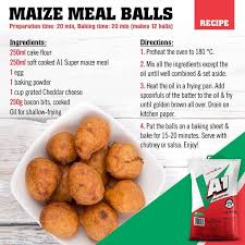 Such as maize meal and meat. A1 Super Maize Meal 2021