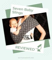 Seven Baby Sling Reviewed 2019 Cheap But Not Recommended