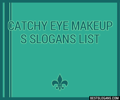 eye makeup s slogans 2024 generator