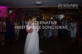 14 alternative first dance song ideas