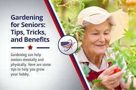 gardening for seniors tips tricks
