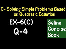 Quadratic Equation Class 10 Icse Ex
