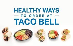 healthy ways to order at taco bell