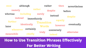how to use transition phrases
