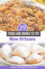 foods drinks to try in new orleans