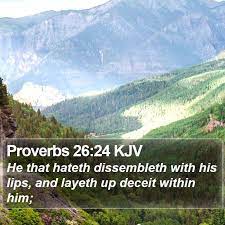proverbs 26 24 kjv he that th