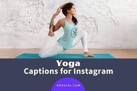 395 yoga captions for insram to show