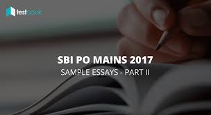 Essay Writing Sample for Descriptive Paper in SBI PO Mains       I Gradeup