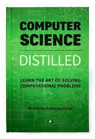 Computer science is one of the hardest and most intellectually challenging subjects to take. Computer Science Distilled
