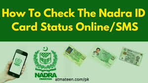 how to check the nadra id card status