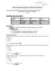 Travelling waves and the wave equation. Wave Speed Equation Practice Problems Wave Speed Equation Practice Problems The Formula We Are Going To Practice Today Is The Wave Speed Equation Course Hero