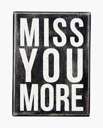 kathy miss you more wooden box sign