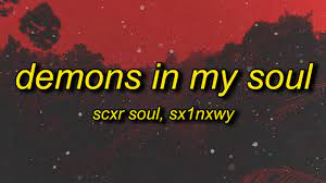 scxr soul x sx1nxwy demons in my soul