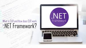 how does clr work in dot net framework