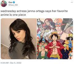 wednesday actress jenna ortega says her favorite anime is one piece | Jenna  Ortega Reveals | Know Your Meme