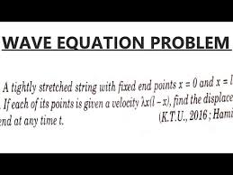 Wave Equation Problem Ktu Maths