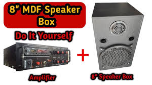 homemade 8 inch mdf speaker box 8