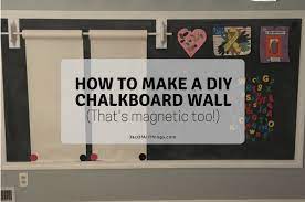 How To Make A Diy Chalkboard Wall That