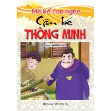 Sách - Mẹ Kể Con Nghe - Cậu Bé Thông Minh