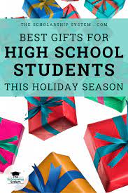 the best gifts for high students