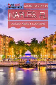 where to stay in naples florida 2023