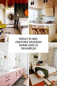 what is mid century modern home and 32