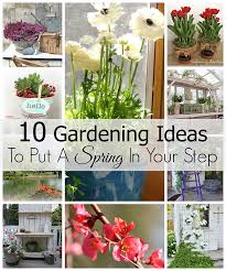 10 Gardening Tutorials To Put A Spring