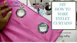 how to make eyelet curtains you