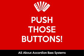 Push Those Buttons Accordion Life
