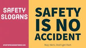 safety slogans to help you stay alert