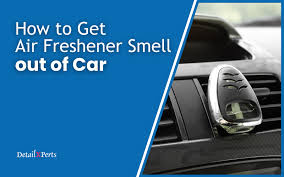 air freshener smell out of car