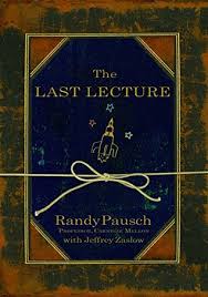 Share randy pausch quotations about giving, dreams and life. The Last Lecture By Randy Pausch