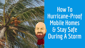 how to hurricane proof mobile homes