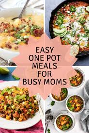 20 easy and quick one pot meals to