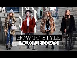 How To Style Faux Fur Coats Lookbook