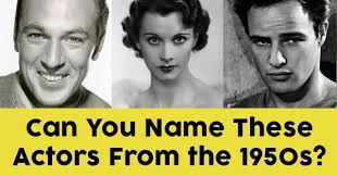 The record era was very popular in the 1950s. Can You Name These Actors From The 1950s Quizpug
